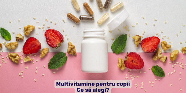 Multivitaminele pentru copii: când și de ce sunt necesare?
